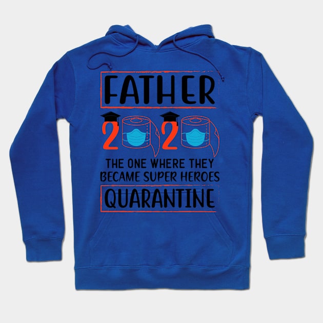 Father Quarantine Hoodie by Saldi